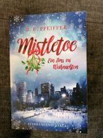 Mistletoe - Ein Boss zu Weihnachten v. B.E. Pfeiffer (signiert) Sachsen - Wilkau-Haßlau Vorschau