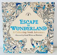 Escape to Wonderland: A Colouring Book Adventure Malbuch Neu Baden-Württemberg - Bad Krozingen Vorschau