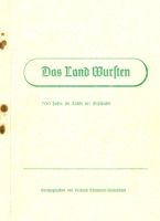 Das Land Wursten – 700 Jahre – Bremerhaven – Cuxhaven Häfen - Bremerhaven Vorschau