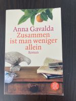 Zusammen ist man weniger allein - Anna Gavalda Nordrhein-Westfalen - Wickede (Ruhr) Vorschau