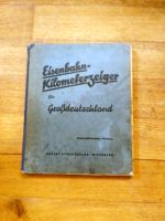 Eisenbahn Kilometerzeiger für Großdeutschland 1939 Dresden - Pieschen Vorschau