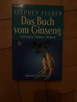 Das Buch vom Ginseng - Stephen Fulder Baden-Württemberg - Ravensburg Vorschau