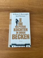 Und die Nilpferde kochten in ihren Becken Burroughs Kerouac Frankfurt am Main - Gallus Vorschau