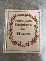 Kulinarische Erlebnisreise durch Hessen Kochbuch Hessen - Niestetal Vorschau