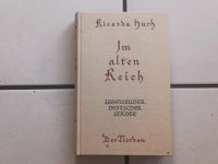 Antiquarisches Buch von Ricarda Huch "Im alten Reich" Der Norden Niedersachsen - Edewecht Vorschau
