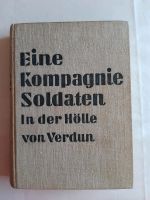 ANTIK! 1929 (1930) Eine Kompanie Soldaten, VERDUN, A. Hein Schleswig-Holstein - Schleimünde Vorschau