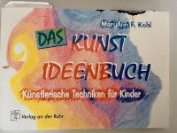 Das Kunst Ideenbuch, Künstlerische Techniken für Kinder Niedersachsen - Isernhagen Vorschau