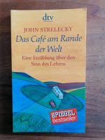 Das Café am Rande der Welt John Strelecky Rheinland-Pfalz - Undenheim Vorschau