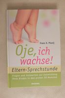 Buch: Oje, ich wachse (Gebundene Ausgabe), NEU ! Düsseldorf - Pempelfort Vorschau