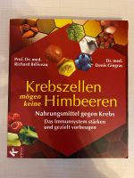 Krebszellen mögen keine Himbeeren Buch Neuwertig Frankfurt am Main - Eschersheim Vorschau