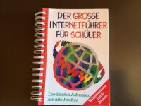 DER GROSSE INTERNETFÜHRER FÜR §CHÜLER—praxisorientierter Ratgeber Baden-Württemberg - Uhingen Vorschau