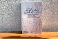 "Von Potsdam nach Workuta",Erinnerungen deutscher und russischer. Brandenburg - Potsdam Vorschau