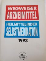 Wegweiser Arzneimittel - Heilmittelindex Selbstmedikation 1993 vo Bayern - Krombach Vorschau