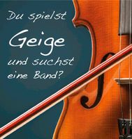 Geige gesucht Violinist*in Cellist*in Niedersachsen - Kirchgellersen Vorschau
