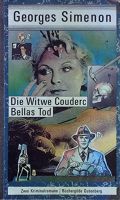 Die Witwe Couderc /Bellas Tod- Georges Simenon - 2 Kriminalromane München - Maxvorstadt Vorschau