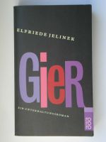 Elfriede Jelinek - Gier - rororo - Rowohlt Verlag - Buch Niedersachsen - Braunschweig Vorschau