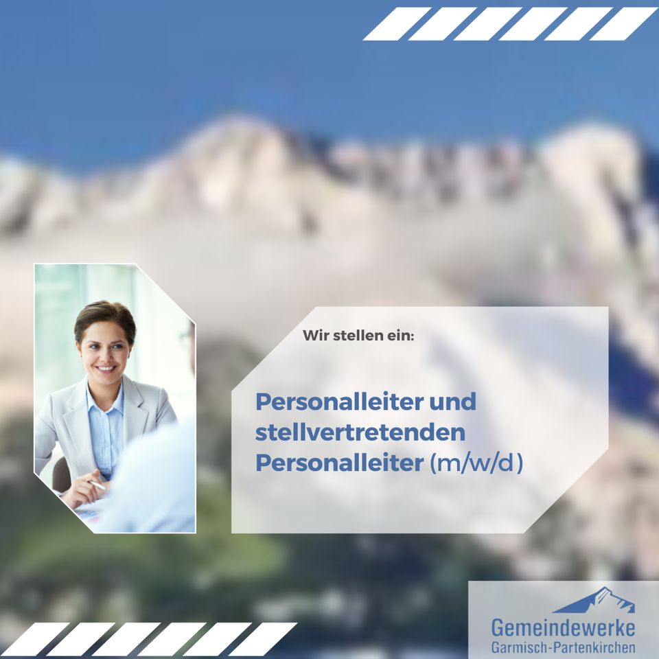 Personalleiter und stellvertretenden Personalleiter (m/w/d) in Garmisch-Partenkirchen