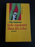 G. Hauptmann/Roman/Suche impotenten Mann fürs Leben/Versand1,60 Niedersachsen - Goslar Vorschau