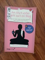 Buch Am Arsch vorbei geht auch ein Weg für Mütter Nordrhein-Westfalen - Goch Vorschau