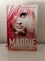 Die Rebellion der Maddie Freeman, Katie Kacvinsky Dortmund - Hombruch Vorschau