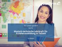 Musisch-technische Lehrkraft für Erzieherausbildung in Teilzeit Baden-Württemberg - Aalen Vorschau