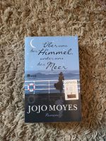 Roman Über uns der Himmel unter uns das Meer von Jojo Moyes Nordrhein-Westfalen - Drensteinfurt Vorschau