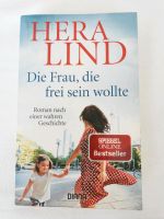 Hera Lind "Die Frau, die frei sein wollte" Baden-Württemberg - Malsch Vorschau