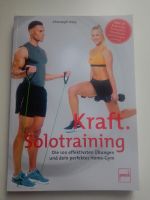 Kraft Solotraining Krafttraining Fitness Buch Ratgeber Sachsen - Freiberg Vorschau