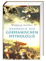 Wolfgang Golther: Handbuch der germanischen Mythologie vollständi Nordrhein-Westfalen - Sankt Augustin Vorschau