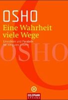 OSHO Eine Wahrheit viele Wege --- Parabeln für ein gutes Leben Hannover - Döhren-Wülfel Vorschau