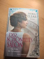 Nora Elias "Der Schönheitssalon. Das Erbe der Schwestern" Nordrhein-Westfalen - Kalletal Vorschau