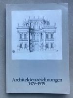 Architekturzeichnungen 1497 - 1979, Ausstellungskatalog 1979 München - Allach-Untermenzing Vorschau