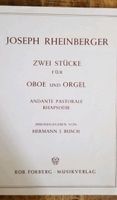 Rheinberger 2 Stücke Orgel u. Oboe Noten Bayern - Bamberg Vorschau