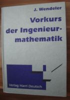 J.Wendeler Vorkurs der Ingenieur-Mathematik Bayern - Illertissen Vorschau