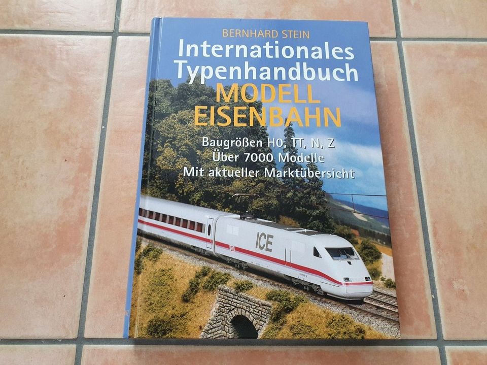 Internationales Typenhandbuch - Modelleisenbahn - Bernhard Stein in Rödermark