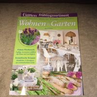 NEU / Zeitschrift „Wohnen & Garten“, April 2024 Bayern - Bad Aibling Vorschau