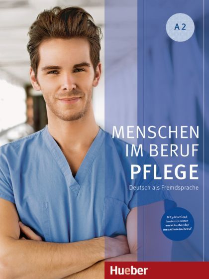 Menschen im Beruf - Pflege A2, Deutsch als Fremdsprache in Freiburg im Breisgau