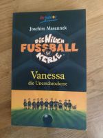 Die wilden Fussball Kerle*Vanessa*die Unerschrockene Nordrhein-Westfalen - Rösrath Vorschau