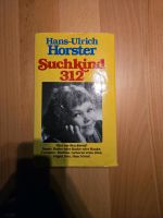 Suchkind 312, Hans-Ulrich Horster Nordrhein-Westfalen - Greven Vorschau