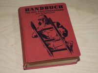 Handbuch für den Feuerwehrmann 1972 - Dienstbücherei der Feuerweh Brandenburg - Brieselang Vorschau