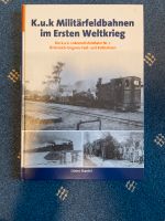 K.u.k Militärfeldbahnen im Ersten Weltkrieg Nordrhein-Westfalen - Oerlinghausen Vorschau