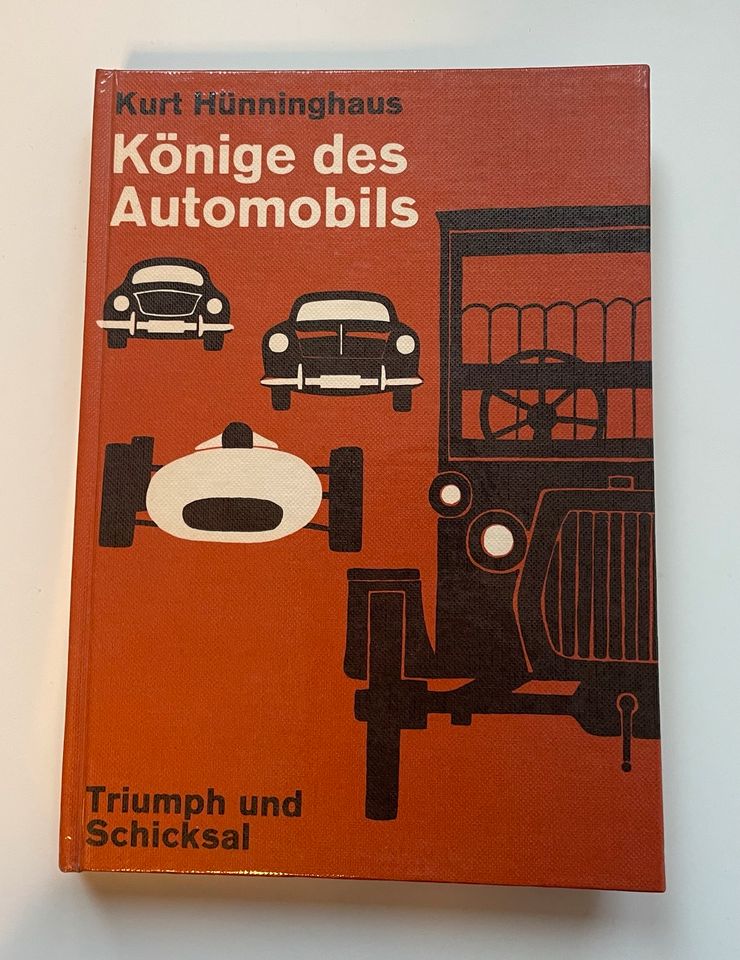 Könige des Automobils - Triumph und Schicksal | Kurt Hünninghaus in Rösrath