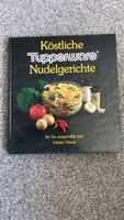 Günter Strack: Köstliche Tupperware Nudelgerichte Hessen - Dillenburg Vorschau
