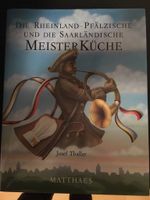 Kochbuch - Die Rheinland-pfälzisch- Saarländische Meisterküche Saarland - Kirkel Vorschau