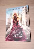 Eine unbeugsame Braut, Simona Ahrenstedt #romance Nordrhein-Westfalen - Meinerzhagen Vorschau