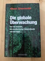 Die globale Überwachung von Glenn Greenwald, neu Bayern - Moosinning Vorschau