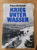 Krieg unter Wasser v. Franz Kurowski U-Boote auf den siebenMeeren Baden-Württemberg - Neidlingen Vorschau