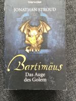 Bartimäus - Das Auge des Golem, Band 2 von Jonathan Stroud Nordrhein-Westfalen - Willich Vorschau