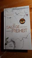 Der salzige Geschmack unserer Freiheit, Christopher Abendroth Niedersachsen - Dörverden Vorschau