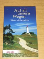 Buch: Auf all unsern Wegen - Worte, die begleiten Nordrhein-Westfalen - Remscheid Vorschau
